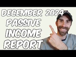 I Made THIS MUCH in Passive Income in December 2024 | 5 Passive Income Sources This Month!