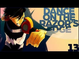 "Don't make me tie you down." Dance on the Razor's Edge | Hanta Sero x Traveller •• ACTION TENSION