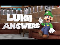 Luigi Answers your Questions! QnA