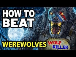 How to Beat the SUPERMOON in WEREWOLVES