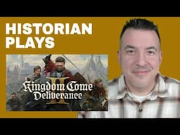 My FIRST LOOK at Kingdom Come: Deliverance II