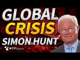 Market Crisis as Global War Approaches with Simon Hunt