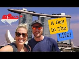 A Day In The Life - Living In Singapore