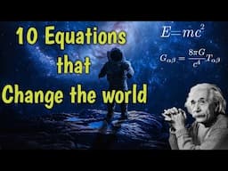 Top 10 Equations that change the world | E=mc2 | Discover Physics