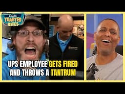 UPS EMPLOYEE GETS FIRED AND THROWS TANTRUM | Double Toasted Bites