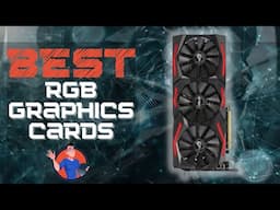 Best RGB GPUs 🖥️: The Best Options Reviewed | Digital Advisor