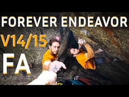 My 'Forever Endeavor' V14/15 FA