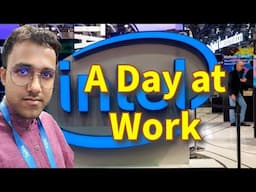 Day in the life on an Engineer at Intel | Intel Bangalore campus tour