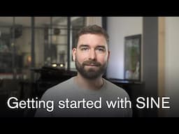 Getting started with SINE