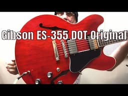 Gibson ES-355 DOT Original - Sixties Cherry Demo