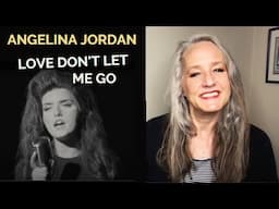 Voice Teacher Reaction to Angelina Jordan - Love Don't Let Me Go