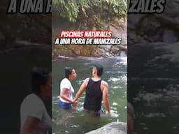 Piscinas Naturales a una Hora de MANIZALES