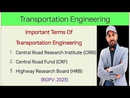 Transportation Engineering [CRRI, CRF, HRB]| Central road fund | Highway research board | CRRI