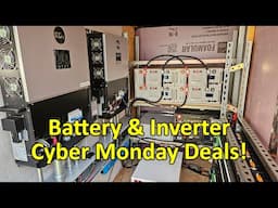 Best Lithium Battery and Inverter Deals for Black Friday/Cyber Monday 2024