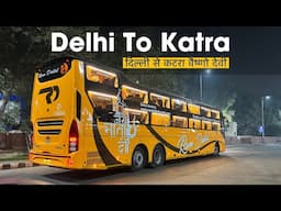 Delhi to Katra in Most Luxurious Volvo 9600 Sleeper Bus | दिल्ली से कटरा वोल्वो स्लीपर बस