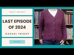 A Finished Sweater and a Finnsheep Fleece // Casual Friday S7E27