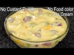 Fruit Custard Recipe Without Custard Powder | Easy Fruit Dessert