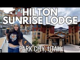 Sunrise Lodge Park City, Hilton Grand Vacations Resort Review | Canyons Village | Top Ski Resort!