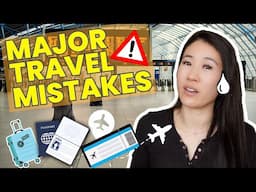 🥵20 MAJOR TRAVEL MISTAKES to Avoid in 2025!