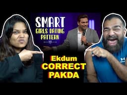 Smart Girl Dating Pattern | Zakir Khan Reaction