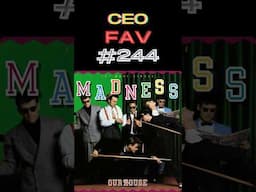 CEO FAV #244 - Our House  - Madness  #ceofav