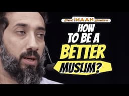 HOW TO BE A BETTER MUSLIM I BEST LECTURES OF NOUMAN ALI KHAN I NOUMAN ALI KHAN NEW