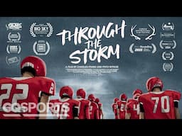 How This High School Football Team Overcame 2 Decades of Loss | Through the Storm