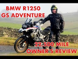 BMW R1250 GS Adventure 22,500 Mile Review