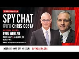 Spy Chat with Chris Costa | Special Guest: Paul Whelan