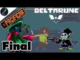 Final "Pacífico" || DeltaRune en español [#5]