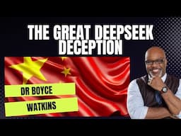 The DeepSeek stock market crash - is it a hoax? - Dr Boyce Watkins