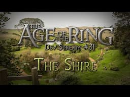 Post-Dev Stream #2 - Adventure: The Shire