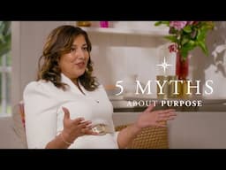 Debunking the 5 biggest myths about purpose | Rituals