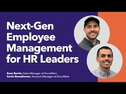 Next-Gen Employee Management for HR Leaders: The Evan & Kevin Show