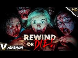 Unleash your nightmares, embrace survival against all odds | Rewind Or Die! | Full Horror Movie