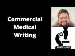 Break into Commercial Medical Writing