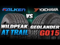 Falken Wildpeak AT Trail vs Yokohama Geolander G015