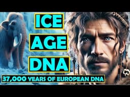 The Unbelievable Genetic Code of Ice Age Europeans…