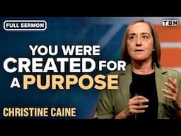 Christine Caine: Overcome the Pain of Your Past and Walk in Your Divine Purpose | TBN