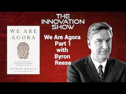 Byron Reese - We Are Agora