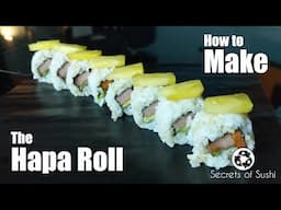 How to make Sushi - The Hapa Roll