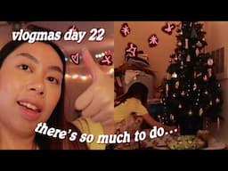 there’s just so much to do… | vlogmas day 22 ｡･:*:･ﾟ