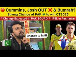 PAT CUMMINS & Josh HAZLEWOOD unlikely for CT2025 Bumrah also not fine | Pak strong chance to win?