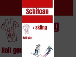 Schifoan in Austrian German