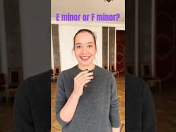 E minor or F minor?