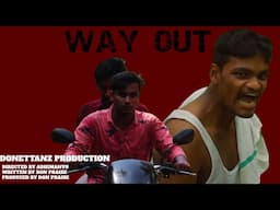 WAY OUT | MALAYALAM SHORTFILM 2025 | O'RANGE MEDIA