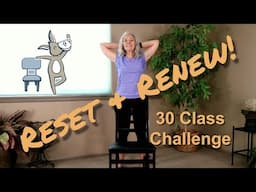 Chair Yoga - Reset and Renew Class 26 - 37 Minutes Some Seated, More Standing