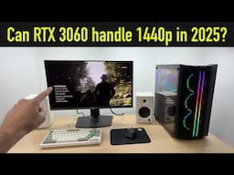 Can the RTX 3060 play the latest games at 1440p in 2025?