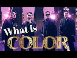 What is COLOR？