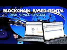 Disk Space Rental System Using Blockchain | Software Projects Ideas